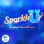 Sparkle U (Original Soundtrack) - EP