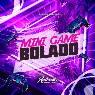 Mini Game Bolado (feat. MC GW) - Single