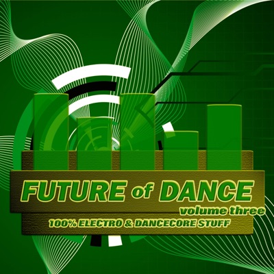 Future of Dance - Vol. 3