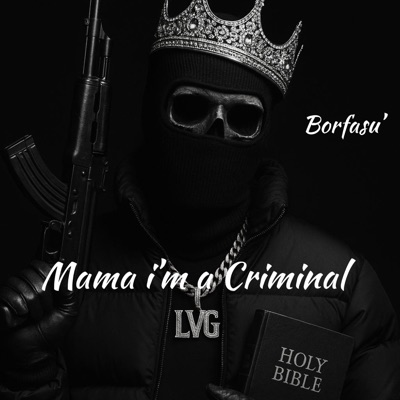 Mama i'm a Criminal - Single