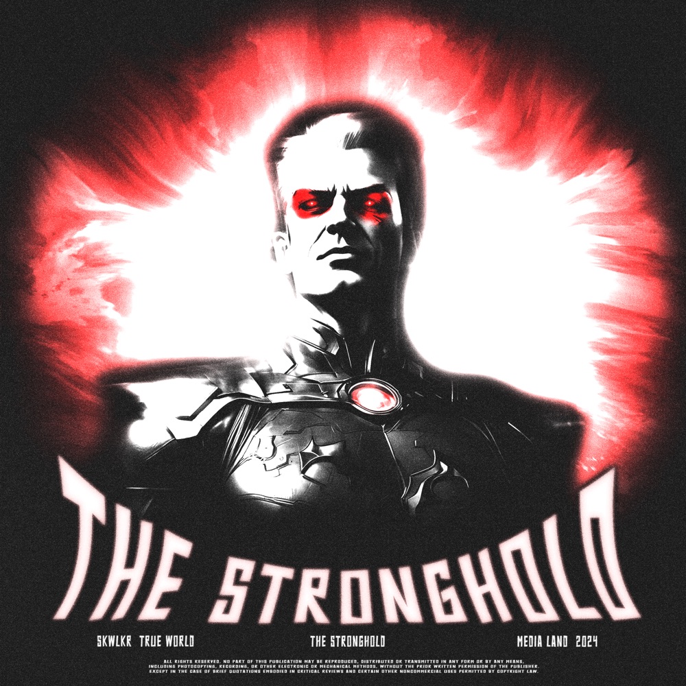 Обложка альбома «The Stronghold - Single» — SKWLKR & True World