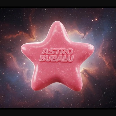 ASTROBUBBALOO (feat. Muyayo, Nvr, Mysterial G, Kontak & Yzvz) - Single