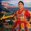 Amoroso - Gladys Cajahuanca new Single