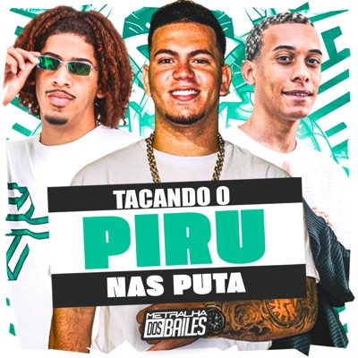 Tacando o Piru nas Puta - Single
