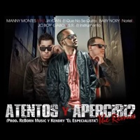 Album cover for Atentos y Apercibidos 2 (feat. Jaydan "El Que No Se Quita", Baby Nory (Noriel), JC Boy Gabo & Sr El Instrumento) [The Remix] by Manny Montes