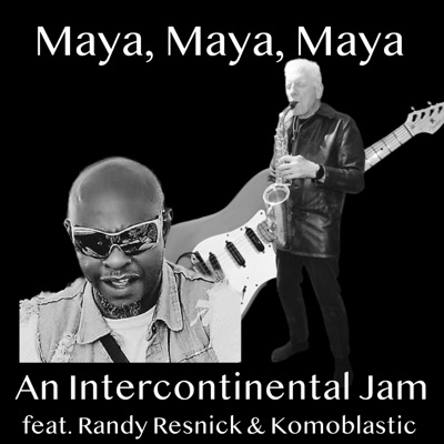 Maya Maya Maya (feat. Komo Blastik) - Single