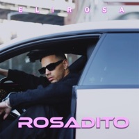 Rosadito (feat. Atuedad) - Single - Elirosa