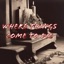 Where Things Come To Die - Single