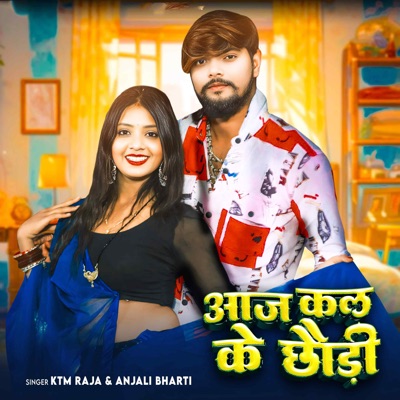 Aaj Kal Ke Chhaudi - Single