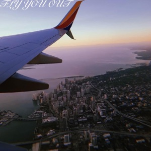 Fly You Out (feat. ThisKidJay) - Single