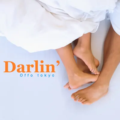 Escucha Darlin' - Single de Offo tokyo