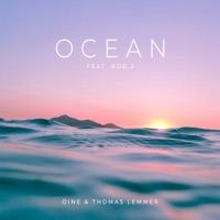 Ocean (feat. Roo J) - Single - Oine & Thomas Lemmer