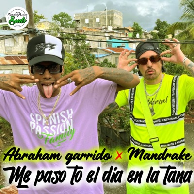 Me Paso To el Día en la Tana - Single