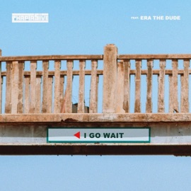 I Go Wait Chapta5ive & Era the dude