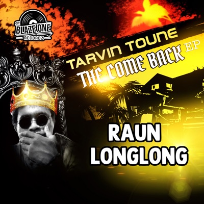 Tarvin Toune - RAUN LONGLONG