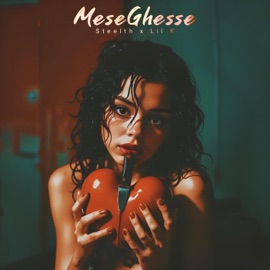 Mese Ghesse (feat. Lil K) Steelth