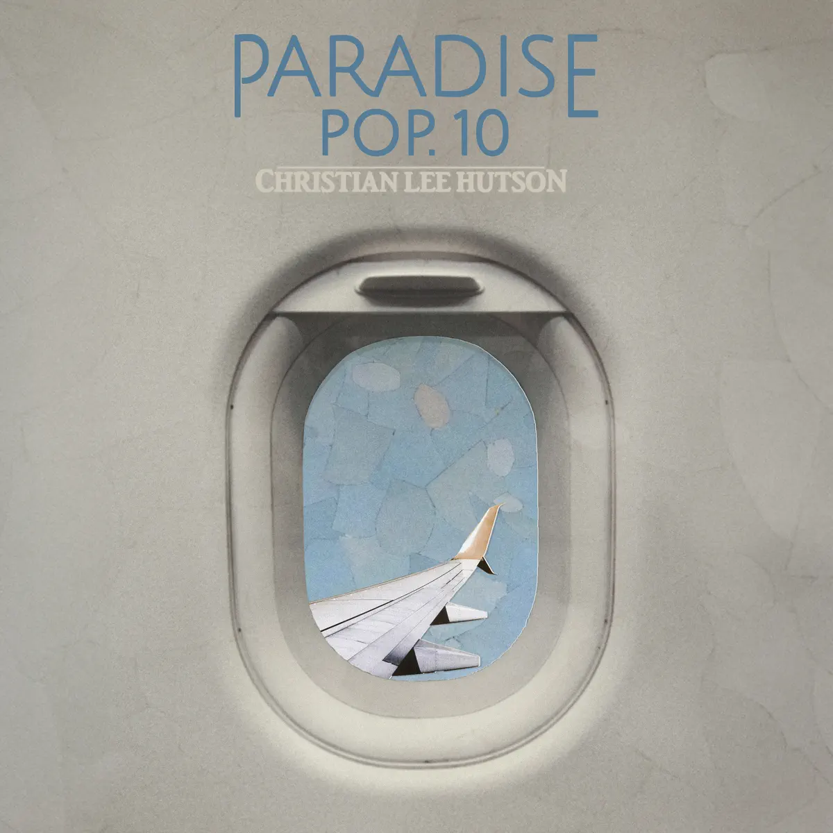 Christian Lee Hutson - Paradise Pop. 10 (2024) [iTunes Plus AAC M4A]-新房子