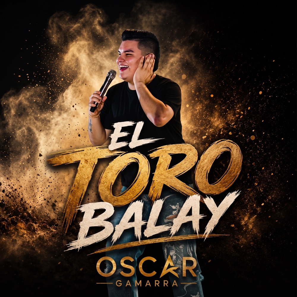 Обложка альбома «EL Toro Balay (En Vivo) - Single» — Oscar Gamarra & Camilo Carvajal
