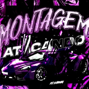 MONTAGEM ATACANDO (feat. MC Lipivox) [Sped Up]