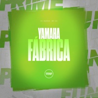 Yamaha Fábrica - Single - DJ Barba, Mc ZL & Prime Funk