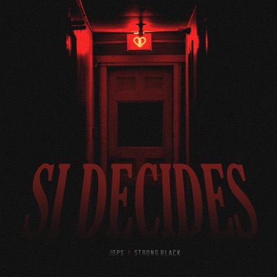 Si decides (feat. Strong Black) - Single