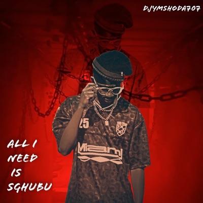 All I Need Is Sghubu - EP
