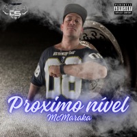 Próximo Nível - Single - Mc Maraka