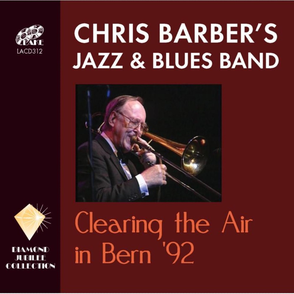 Обложка альбома «Clearing the Air in Bern '92» — Chris Barber's Jazz & Blues Band
