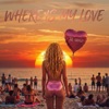 Where Is My Love (Radio Edit)