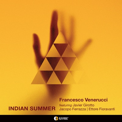 INDIAN SUMMER (feat. Javier Girotto, Ettore Fioravanti & Jacopo Ferrazza)