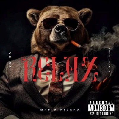 RELAX (feat. Deika & Smir Garcia) - Single