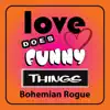 Love Does Funny Things
