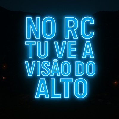 No Rc Tu Ve a Visão do Alto - Single