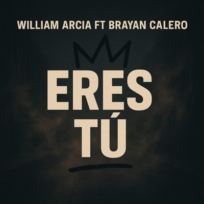 Eres tú (feat. Brayan Calero) - Single