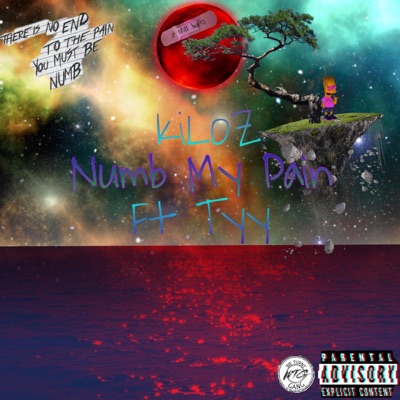 Numb My Pain (feat. Tyy) - Single