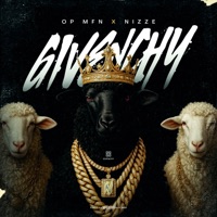 GIVENCHY - Single - Op My Fk Namee & Nizze