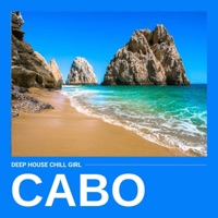 Cabo: Chill House Hits - Deep House Chill Girl