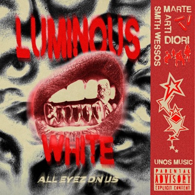 LUMINOUS WHITE (feat. Marte., Smith Wesos, Di'ori & ARTI) - Single