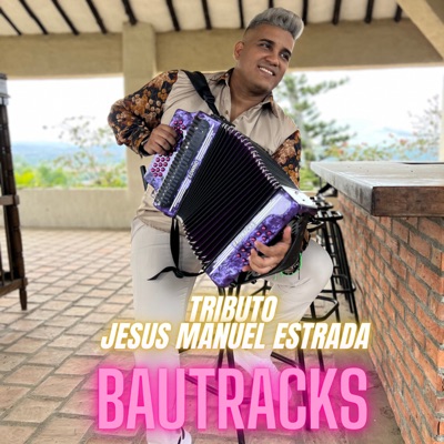 Tributo a Jesús Manuel Estrada (En Vivo) - Single