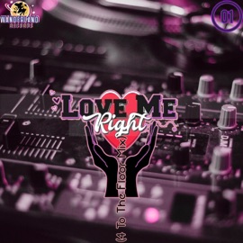Love Me Right (4 To The Floor Mix) DJBDOCK