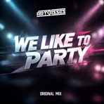 We Like To Party - Single