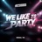 We Like To Party