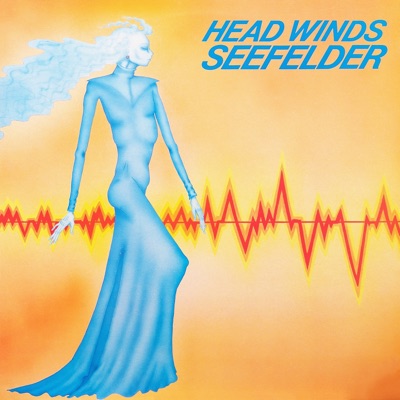 Head Winds- Seefelder (2024 Remastered Version)