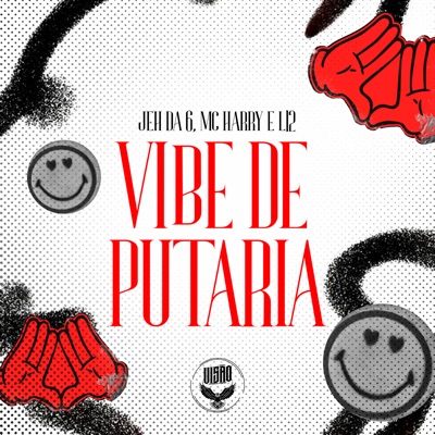 Vibe de Putaria (feat. MC Harry) - Single