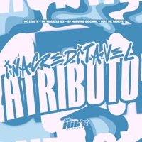 Inacreditavel Atributo (feat. Mc Daneve) - Single - DJ Marvino Original, MC ZERO K & MC Magrelo S13