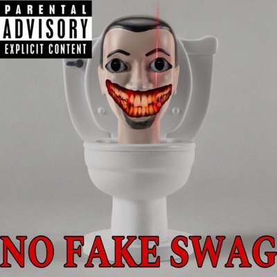 NO FAKE SWAG - Single