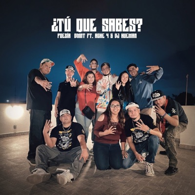 ¿Tu Que Sabes? (feat. DJ HUEMAN & ACHE 4) - Single