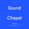 Relationship - Sound Chapel lyrics