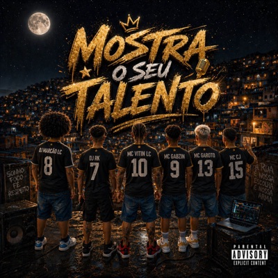 MOSTRA O SEU TALENTO (feat. MC CJ) - Single