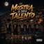 MOSTRA O SEU TALENTO (feat. MC CJ) - Single